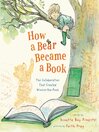 How a Bear Became a Book